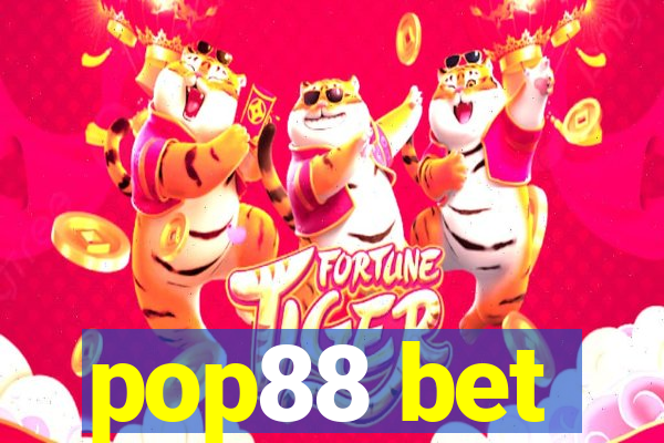 pop88 bet